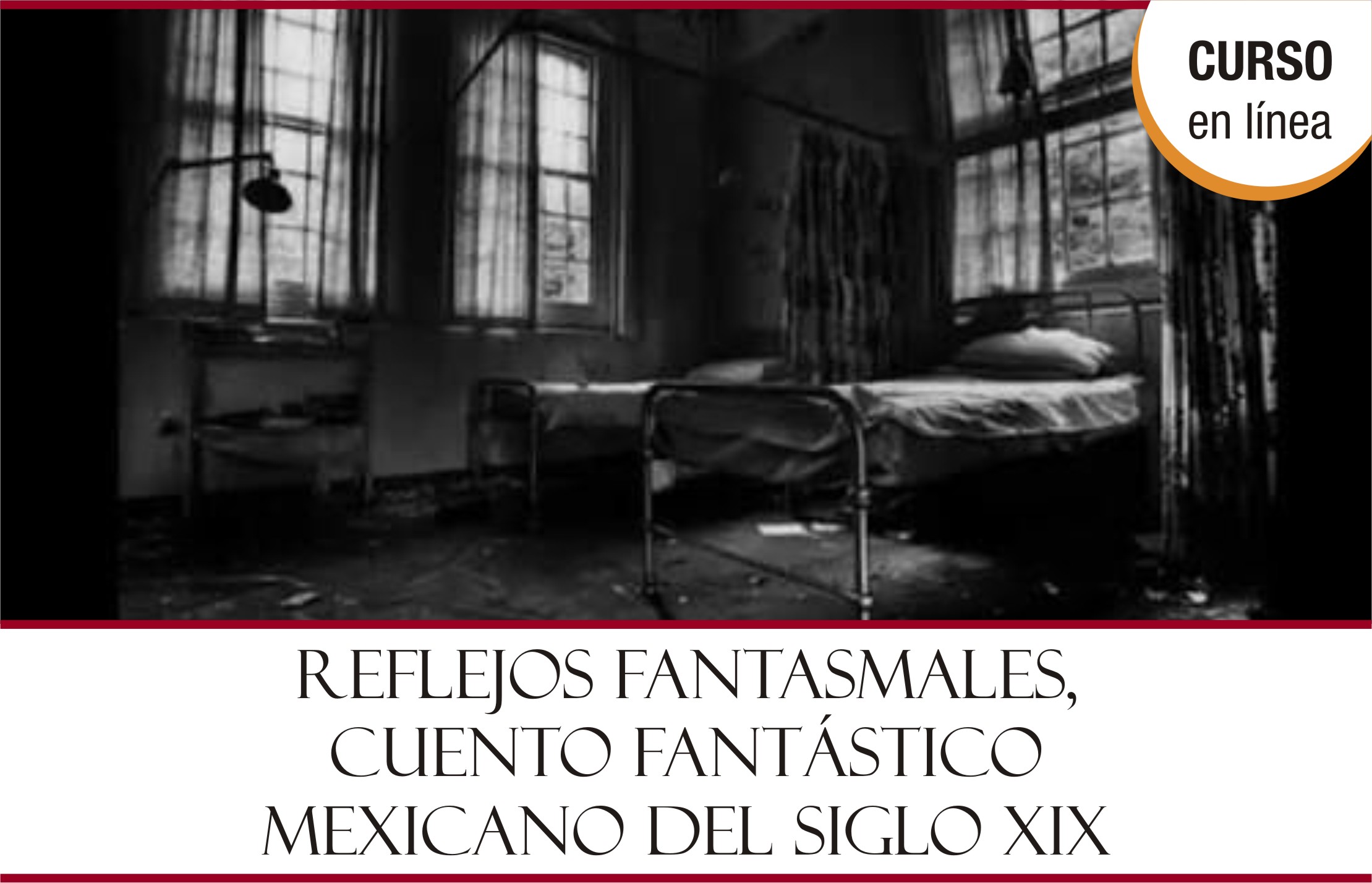 Reflejos fantasmales, cuento fantástico mexicano del siglo XIX - CUIH  Cursos En Línea