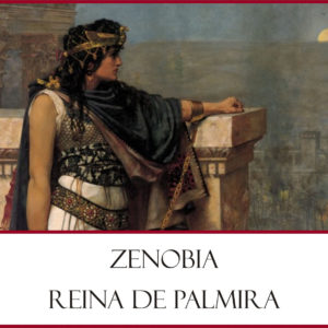 Zenobia, Reina de Palmira