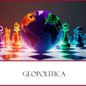 Geopolítica: Mundo Actual