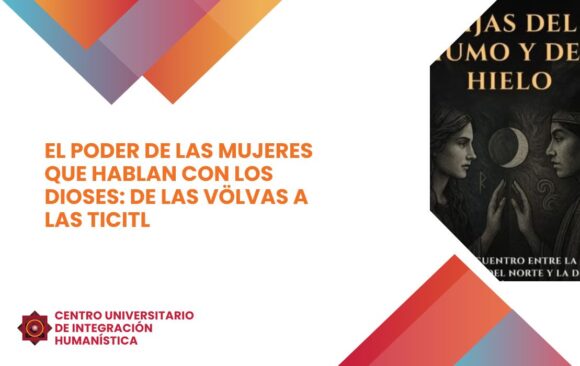 El poder de las mujeres que hablan con los dioses: de las völvas a las ticitl El poder de las mujeres que hablan con los dioses: de las völvas a las ticitl