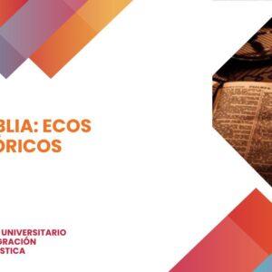 La Biblia: Ecos Históricos