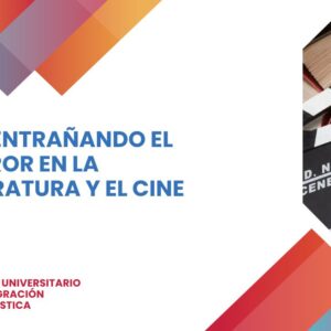Desentrañando el terror en la literatura y el cine
